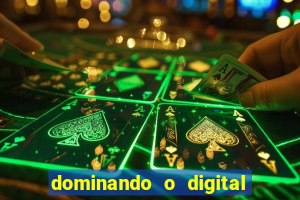 dominando o digital definitivo reclame aqui